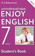 Учебник Английский язык 7 класс Enjoy English Биболетова, Трубанева «Аст/Астрель»